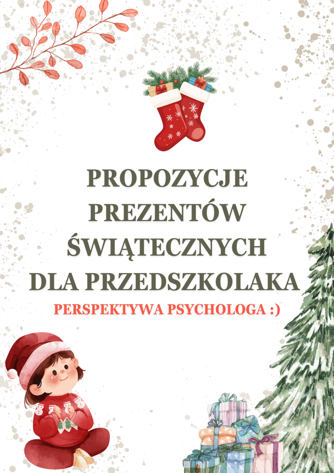 Propozycje prezentów – perspektywa psychologa :)